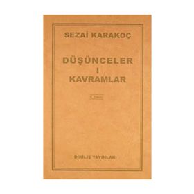 Düşünceler-1 Kavramlar - Sezai Karakoç