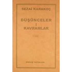 Düşünceler-1 Kavramlar - Sezai Karakoç