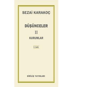 Düşünceler - 2 Kurumlar - Sezai Karakoç