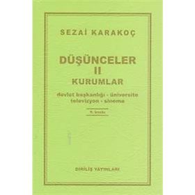 Düşünceler - 2 Kurumlar - Sezai Karakoç
