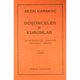 Düşünceler - 2 Kurumlar - Sezai Karakoç
