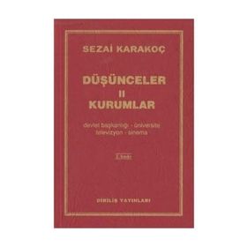 Düşünceler - 2 Kurumlar - Sezai Karakoç