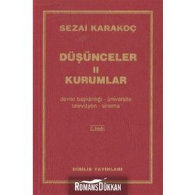 Düşünceler - 2 Kurumlar - Sezai Karakoç