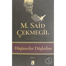 Düşünceler Düşledim - M. Said Çekmegil