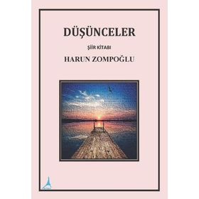 Düşünceler - Harun Zompoğlu