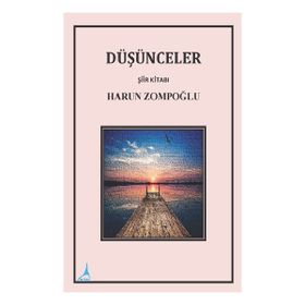 Düşünceler - Harun Zompoğlu