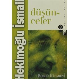 DÜŞÜNCELER - HEKİMOĞLU İSMAİL