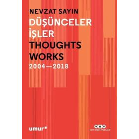 Düşünceler İşler - Nevzat Sayın