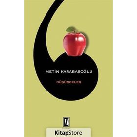 DÜŞÜNCELER - METIN KARABAŞOĞLU