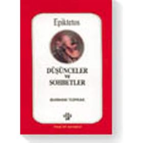 DÜŞÜNCELER VE SOHBETLER - EPIKTETOS (ISBN:9789756963258)