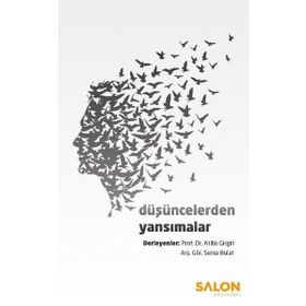 Düşüncelerden Yansımalar / Atilla Girgin Sema