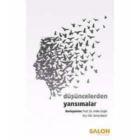 Düşüncelerden Yansımalar / Atilla Girgin Sema