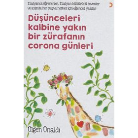 Düşünceleri Kalbine Yakın Bir Zürafanın Corona Günleri - Cinius Yayınları