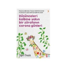 Düşünceleri Kalbine Yakın Bir Zürafanın Corona Günleri - Cinius Yayınları