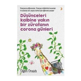 Düşünceleri Kalbine Yakın Bir Zürafanın Corona Günleri - Cinius Yayınları