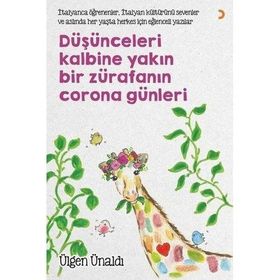 Düşünceleri Kalbine Yakın Bir Zürafanın Corona Günleri - Cinius Yayınları