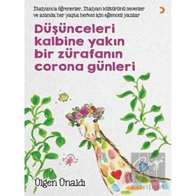 Düşünceleri Kalbine Yakın Bir Zürafanın Corona Günleri - Cinius Yayınları