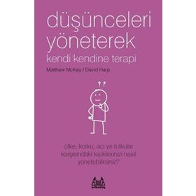 Düşünceleri Yöneterek Kendi Kendine Terapi - Kolektif