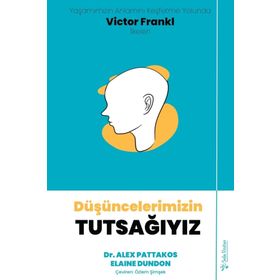 Düşüncelerimizin Tutsağıyız Sola Unitas