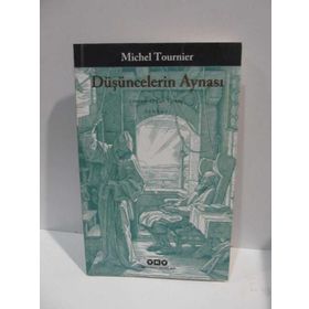 Düşüncelerin Aynası - Michel Tournier