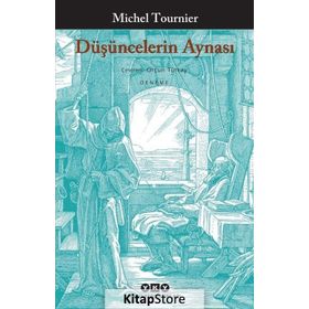 Düşüncelerin Aynası - Michel Tournier