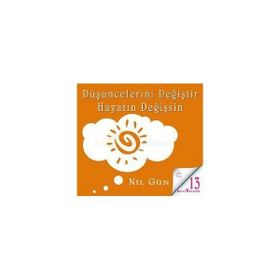 Düşüncelerini Değiştir Hayatın Değişsin CD - Nil Gün