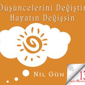 Düşüncelerini Değiştir Hayatın Değişsin CD - Nil Gün