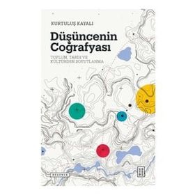 Düşüncenin Coğrafyası - Ketebe Yayınları