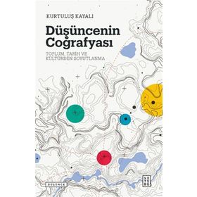 Düşüncenin Coğrafyası - Ketebe Yayınları