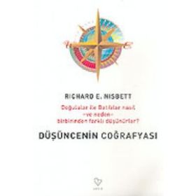 DÜŞÜNCENİN COĞRAFYASI - RICHARD E. NISBETT
