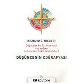 DÜŞÜNCENİN COĞRAFYASI - RICHARD E. NISBETT
