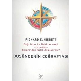 DÜŞÜNCENİN COĞRAFYASI - RICHARD E. NISBETT