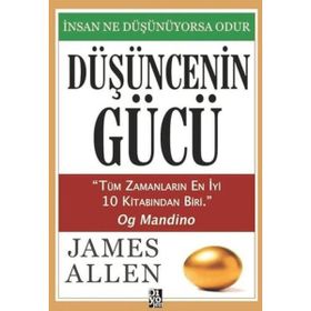 Düşüncenin Gücü İnsan Ne Düşünüyorsa Odur - James Allen