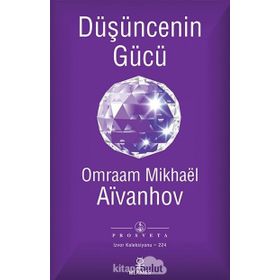 Düşüncenin Gücü - Omraam Mikhael Aivanhov