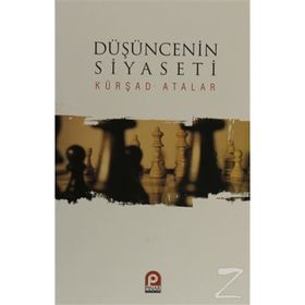 DÜŞÜNCENİN SIYASETI - MEHMET KÜRŞAD ATALAR