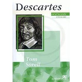 Düşüncenin Ustaları Descartes - Tom Sorell