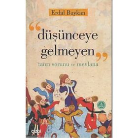 Düşünceye Gelmeyen - Erdal Baykan