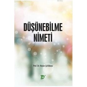Düşünebilme Nimeti - Ey Yayınları