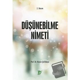 Düşünebilme Nimeti - Ey Yayınları