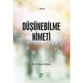 Düşünebilme Nimeti - Ey Yayınları