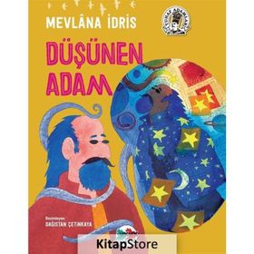 DÜŞÜNEN ADAM - MEVLANA İDRİS
