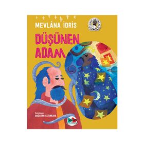 DÜŞÜNEN ADAM - MEVLANA İDRİS