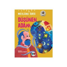 DÜŞÜNEN ADAM - MEVLANA İDRİS