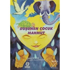 DÜŞÜNEN ÇOCUK MAHMUT - ŞENİZ YÜCEL