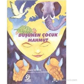DÜŞÜNEN ÇOCUK MAHMUT - ŞENİZ YÜCEL