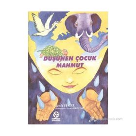 DÜŞÜNEN ÇOCUK MAHMUT - ŞENİZ YÜCEL