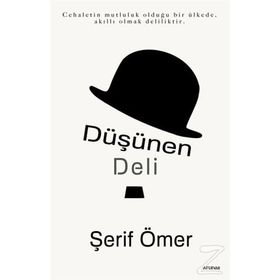 Düşünen Deli - Şerif Ömer