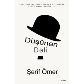 Düşünen Deli - Şerif Ömer