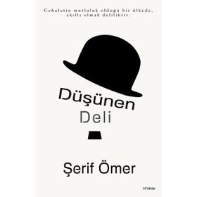 Düşünen Deli - Şerif Ömer