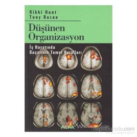 DÜŞÜNEN ORGANIZASYON - TONY BUZAN, RIKKI HUNT